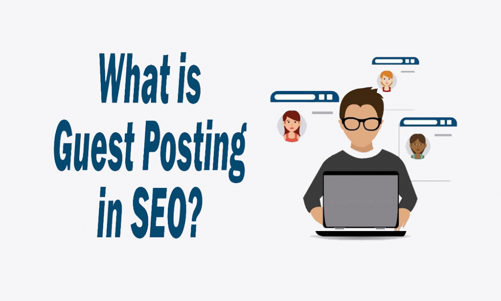 What Is Guest Posting in SEO?
