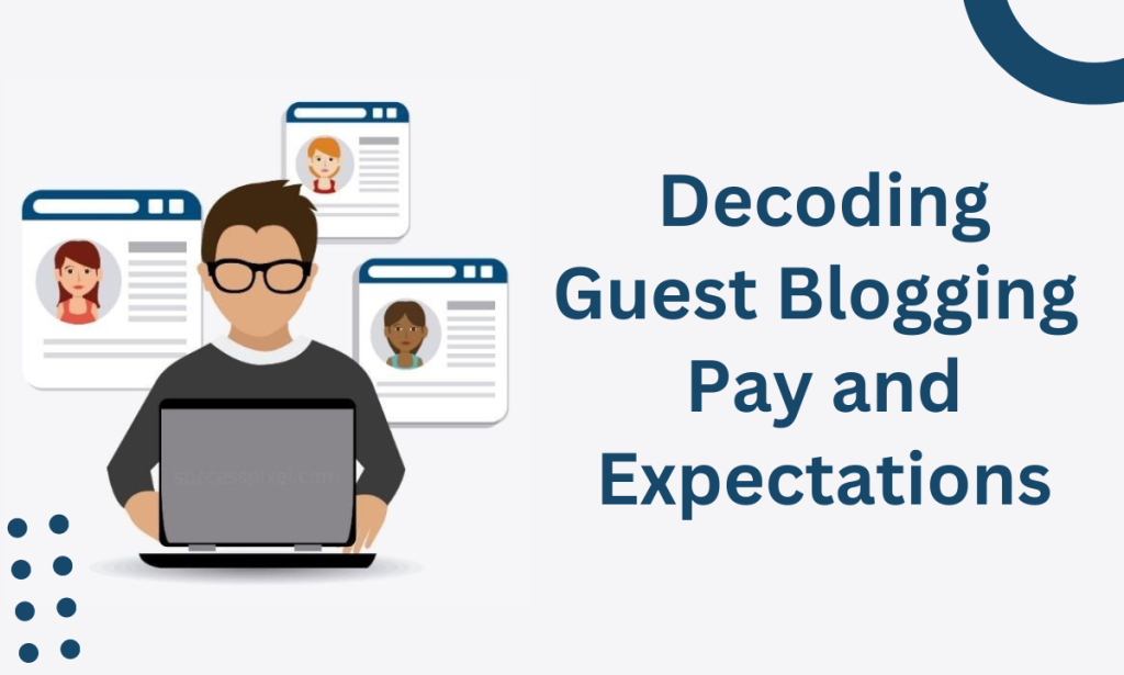 Guest Posting: Understanding the Pay Structure and Expectations