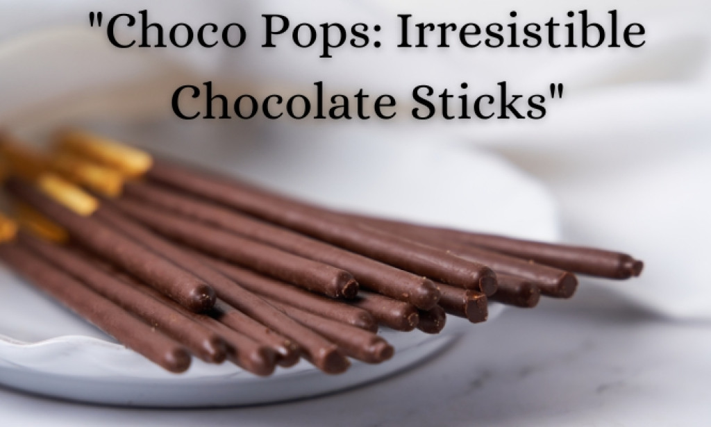 Choco Pops: Irresistible Chocolate Sticks