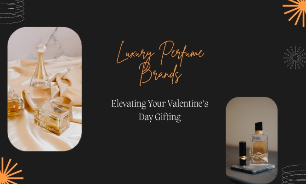 Luxury Perfume Brands: Elevating Your Valentine's Day Gifting