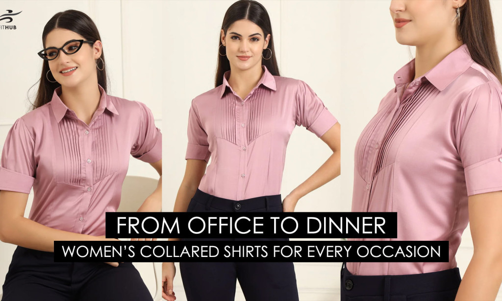 From Office to Dinner: How to Style Women’s Collared Shirts for Every Occasion