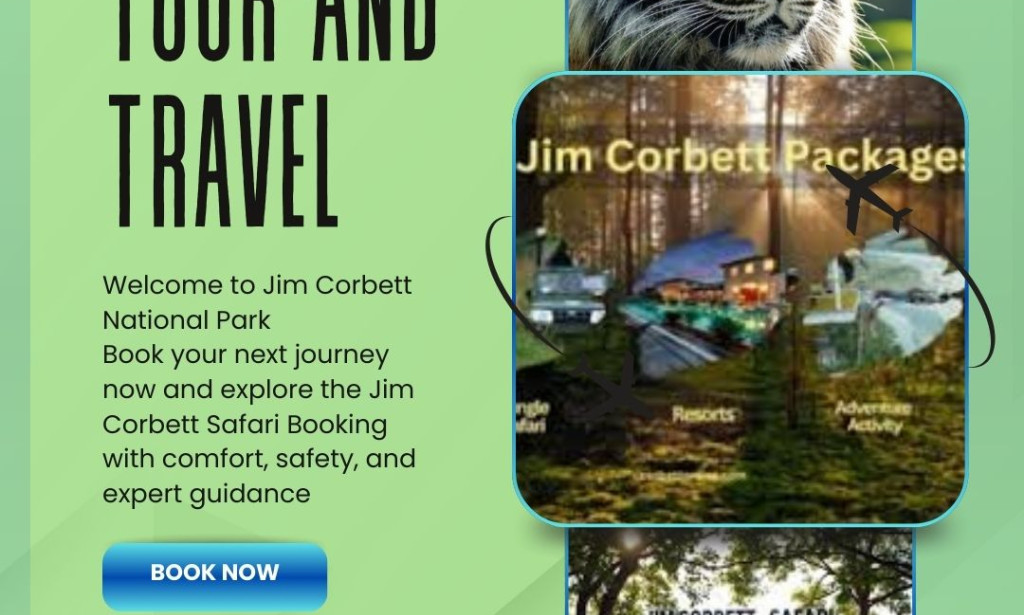 Corbett National Park Safari Experience with the Best Jim Corbett National Park Resorts
